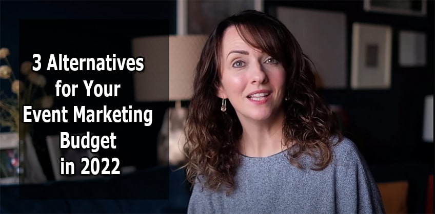 3-Alternatives-for-Your-Event-Marketing-Budget-in-2022