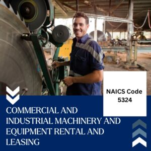 Buy NAICS Code 5324 B2B email List