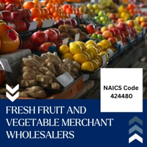Buy NAICS Code 424480 B2B email List