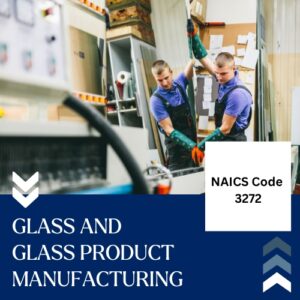 Buy NAICS Code 3272 B2B email List