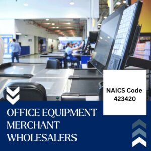 Buy NAICS Code 423420 Email List