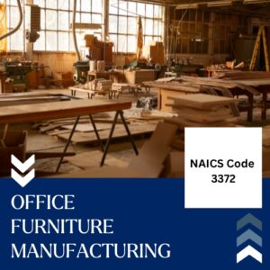 Buy NAICS Code 3372 B2B email List