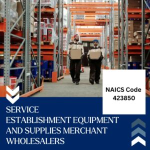 Buy NAICS Code 423850 B2B email List