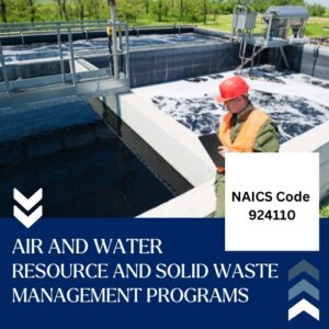 NAICS Code 924110 – Air and Water Resource and Solid Waste Management Programs Email List