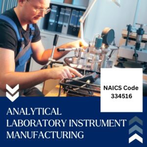 NAICS Code 334516 – Analytical Laboratory Instrument Manufacturing Email List