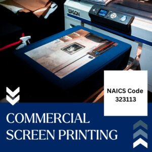NAICS Code 323113 – Commercial Screen Printing Email List