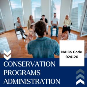 NAICS Code 924120 – Conservation Programs Administration Email List