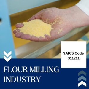 NAICS Code 311211 – Flour Milling Industry Email List