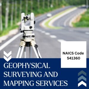 NAICS Code 541360 – Geophysical Surveying and Mapping Services Email List