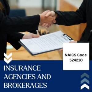 NAICS Code 524210 – Insurance Agencies and Brokerages Email List