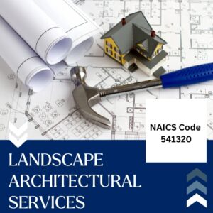 NAICS Code 541320 – Landscape Architectural Services Email List