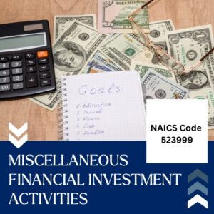 NAICS Code 523999 – Miscellaneous Financial Investment Activities Email List