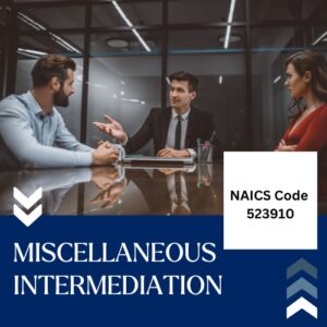 NAICS Code 523910 – Miscellaneous Intermediation Email List