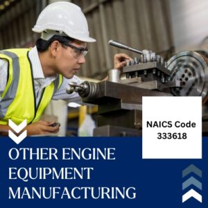 NAICS Code 333618 – Other Engine Equipment Manufacturing Email List