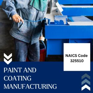 NAICS Code 325510 – Paint and Coating Manufacturing Email List