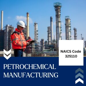 NAICS Code 325110 – Petrochemical Manufacturing Email List