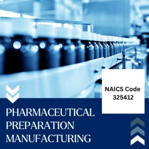 NAICS Code 325412 – Pharmaceutical Preparation Manufacturing Email List