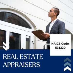 NAICS Code 531320 – Real Estate Appraisers Email List