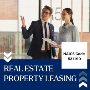 NAICS Code 531190 – Real Estate Property Leasing Email List
