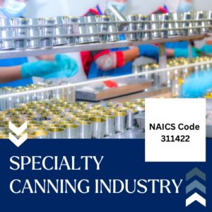 NAICS Code 311422 – Specialty Canning Email List