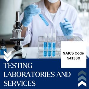 NAICS Code 541380 – Testing Laboratories and Services Email List