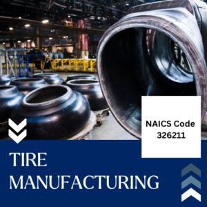 NAICS Code 326211 – Tire Manufacturing Email List