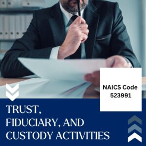NAICS Code 523991 – Trust, Fiduciary, and Custody Activities Email List